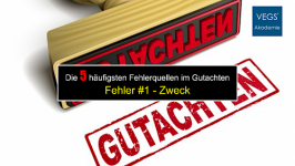 Die 5 häufigsten Fehler in einem Gutachten | vegs